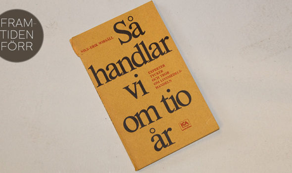 Så handlar vi om 10 år - ICAs framtidsspaning 1960